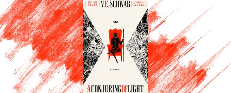 A Conjuring of Light, V.E. Schwab