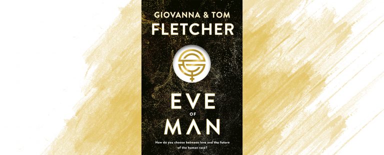 Eve of Man, Giovanna and Tom Fletcher