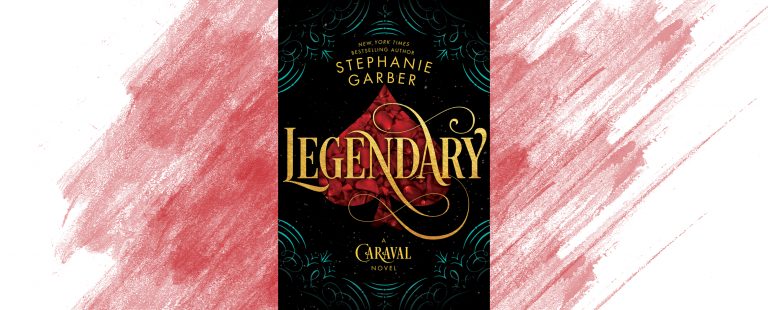 Legendary, Stephanie Garber