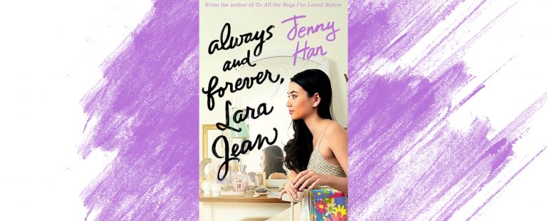 Always and Forever, Lara Jean, Jenny Han