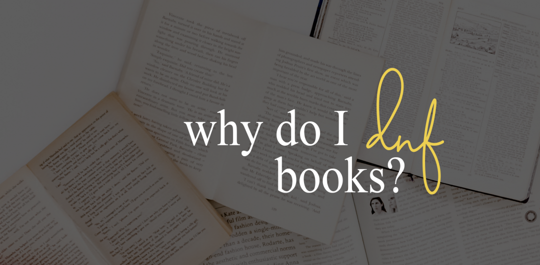 Why do I DNF books?