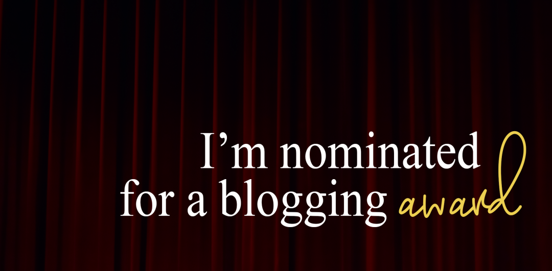 Blogging Award Nomination