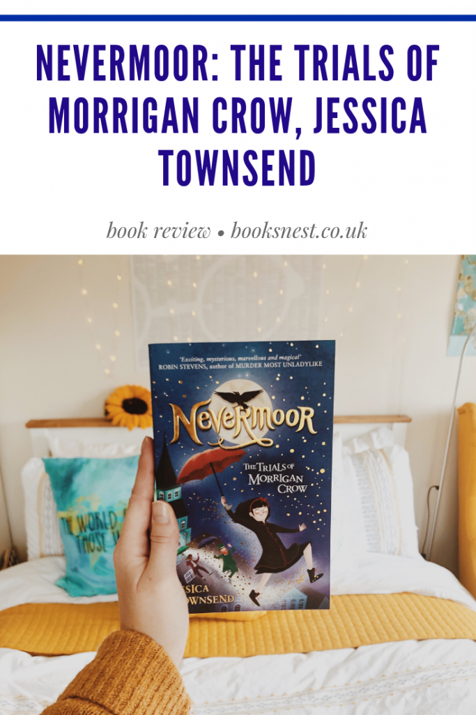 Nevermoor The Trials of Morrigan Crow, Jessica Townsend
