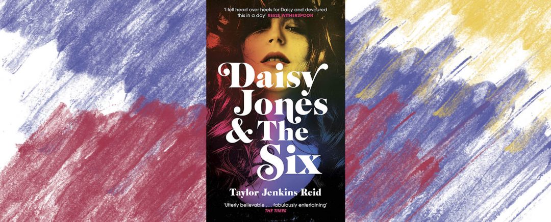 Daisy Jones and The Six, Taylor Jenkins Reid