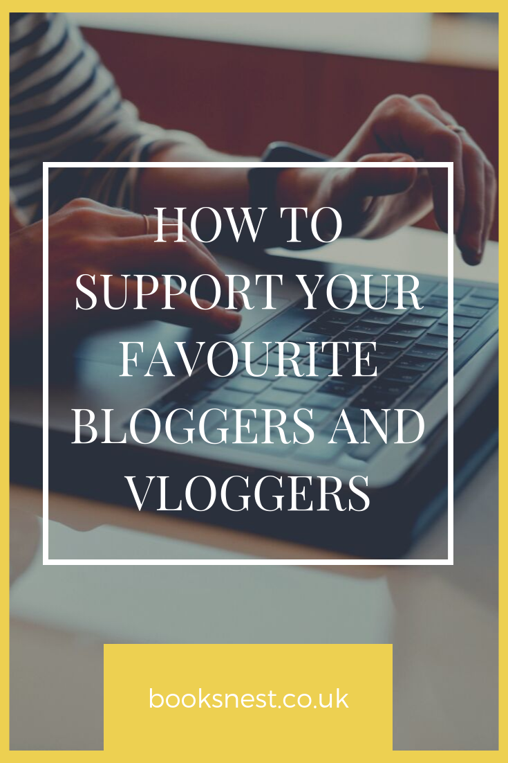 How to support your favourite bloggers and vloggers