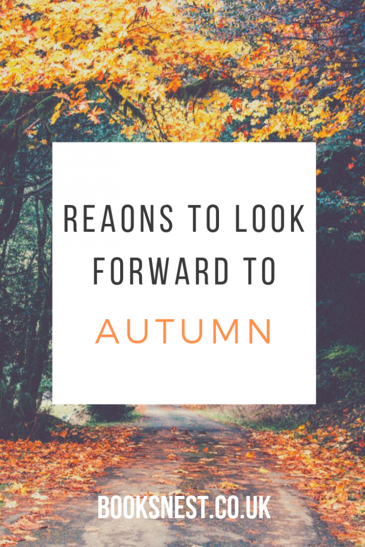 Autumn, or fall, is one of the best seasons, it's so cosy and beautiful with some amazing new book releases. Here's some reasons to look forward to autumn.