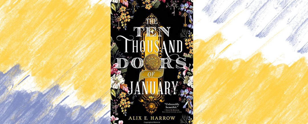 The Ten Thousand Doors of January