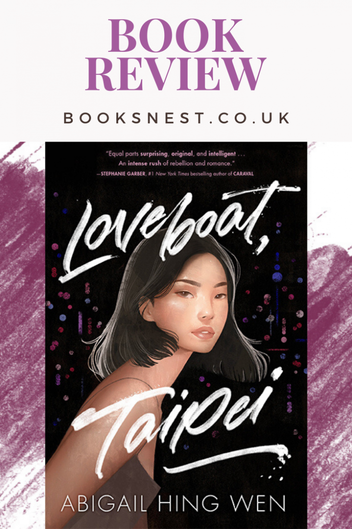 Loveboat, Taipei, Abigail Hing Wen | Book Review