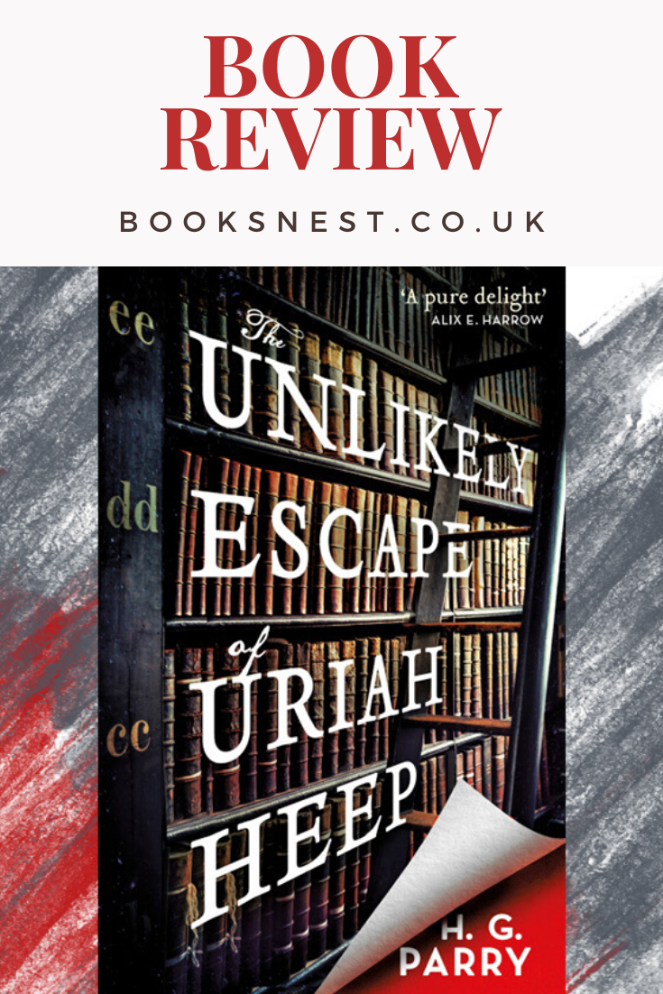 The Unlikely Escape of Uriah Heep, H.G. Parry