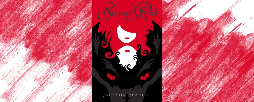 Sisters Red, Jackson Pearce