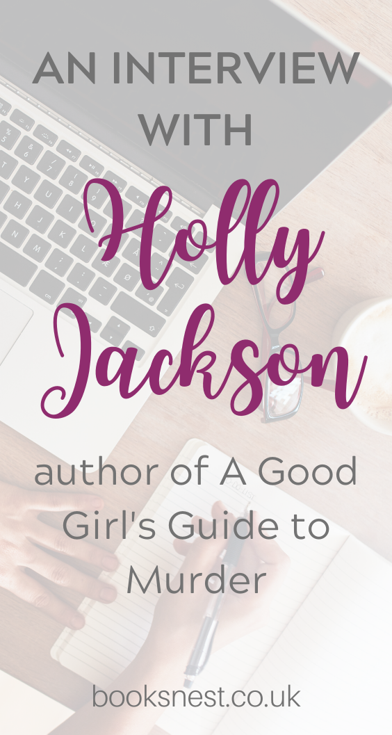 An interview with Holly Jackson author of A Good Girls Guide to Murder.png