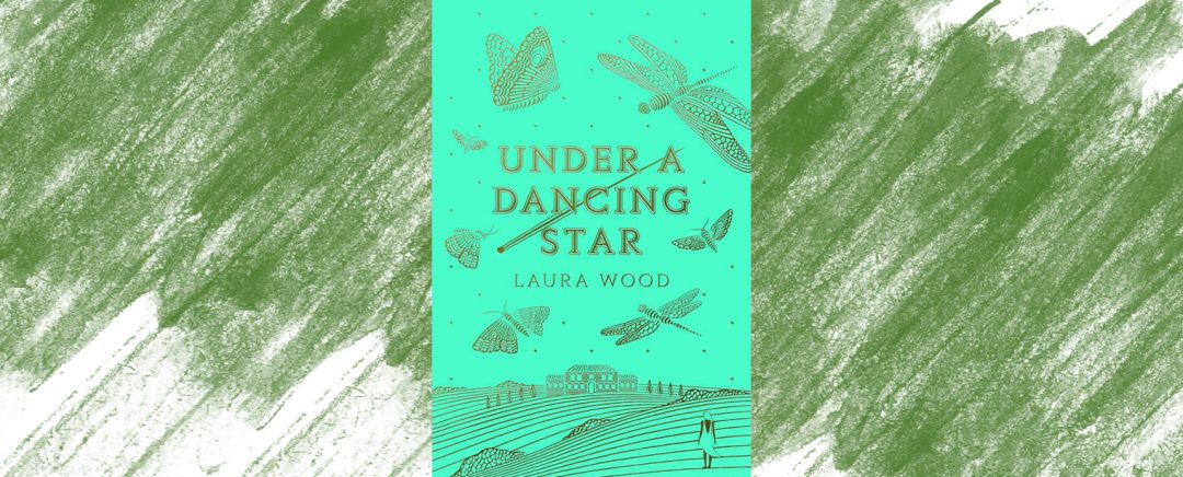 Under a Dancing Star, Laura Wood