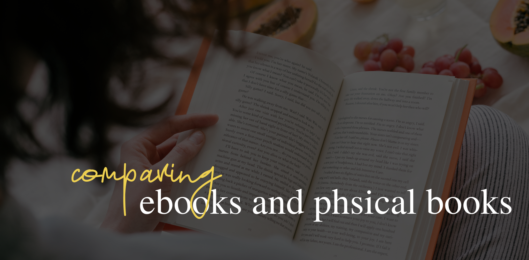 Can you beat the smell of a good book? Comparing eBooks to physical books