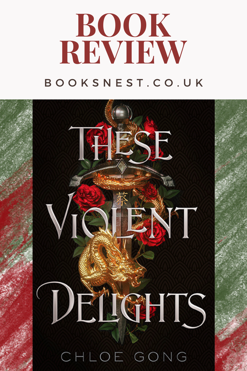 These Violent Delights, Chloe Gong | Book Review