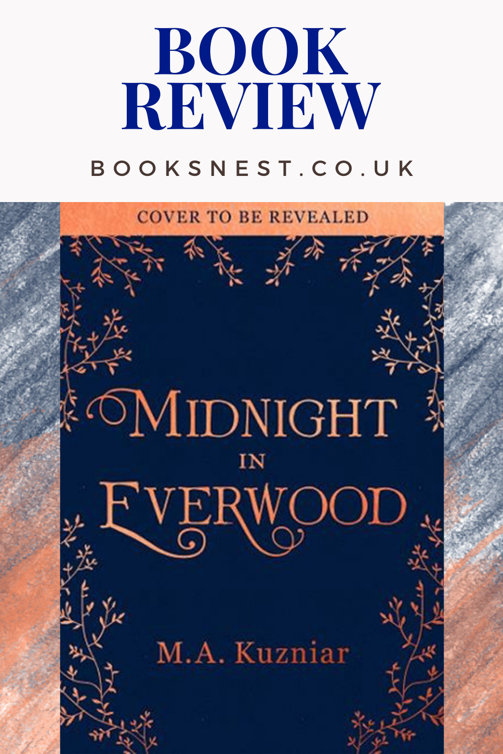 Midnight in Everwood, M. A. Kuzniar | Book Review