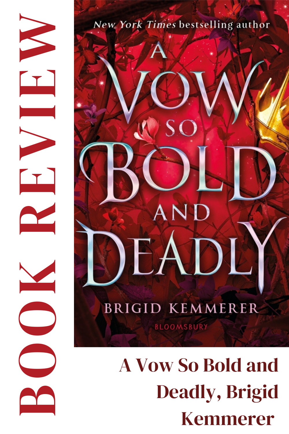 A Vow so Bold and Deadly Cursebreaker #3, Brigid Kemmerer | Book Review