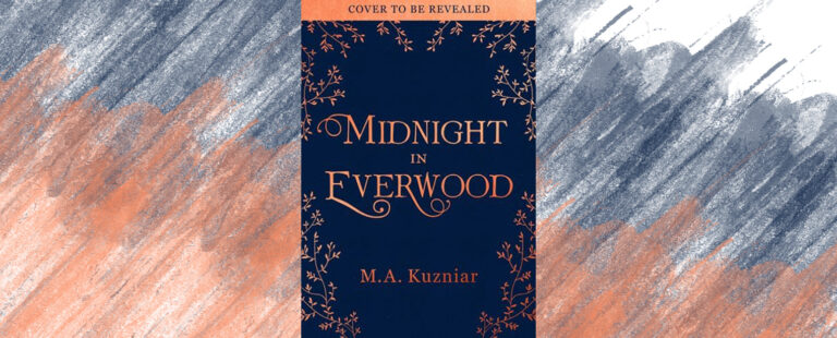 Midnight in Everwood, M. A. Kuzniar | Book Review