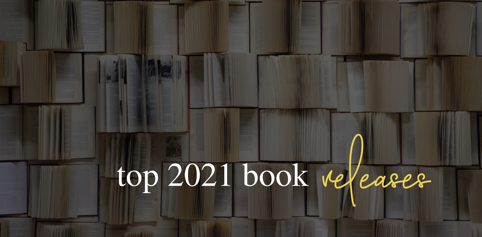 My most anticipated book releases for 2021