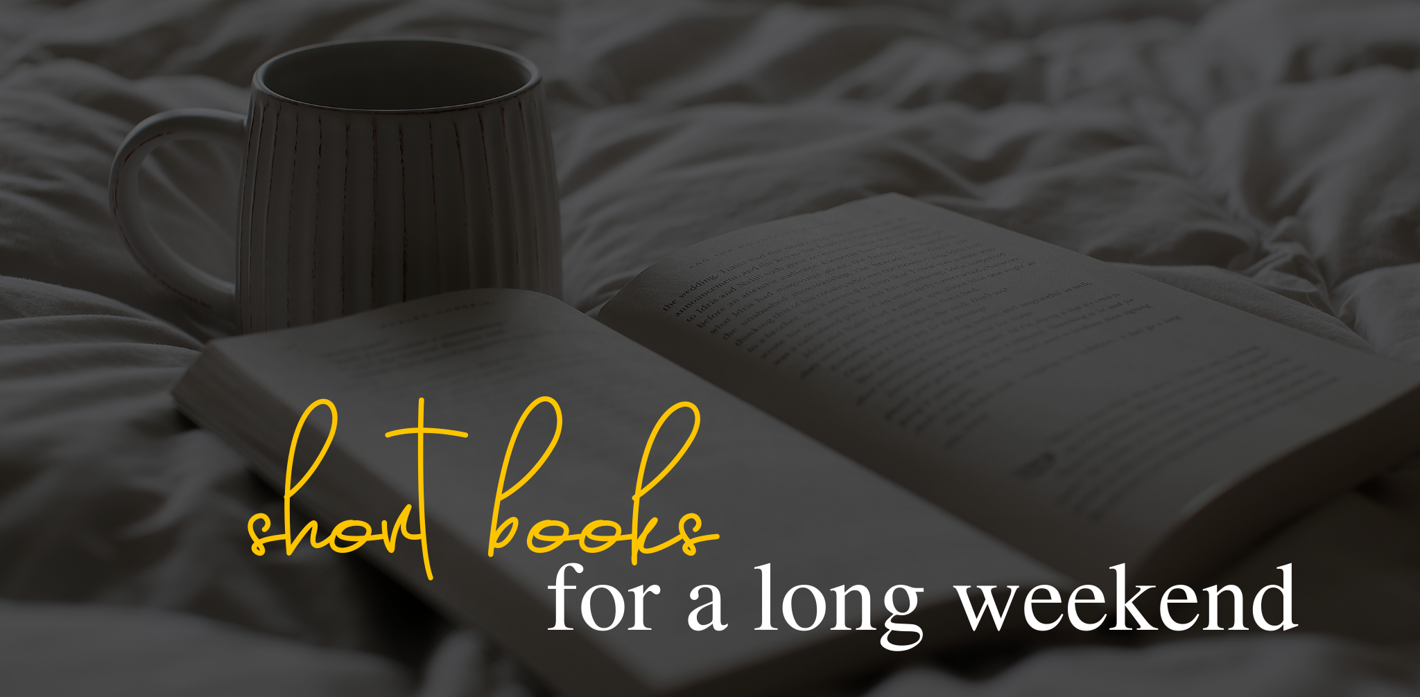 5 Short book recommendations to read over a long weekend-2