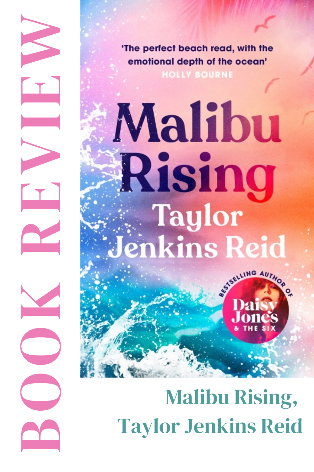 Malibu Rising, Taylor Jenkins Reid | Book Review