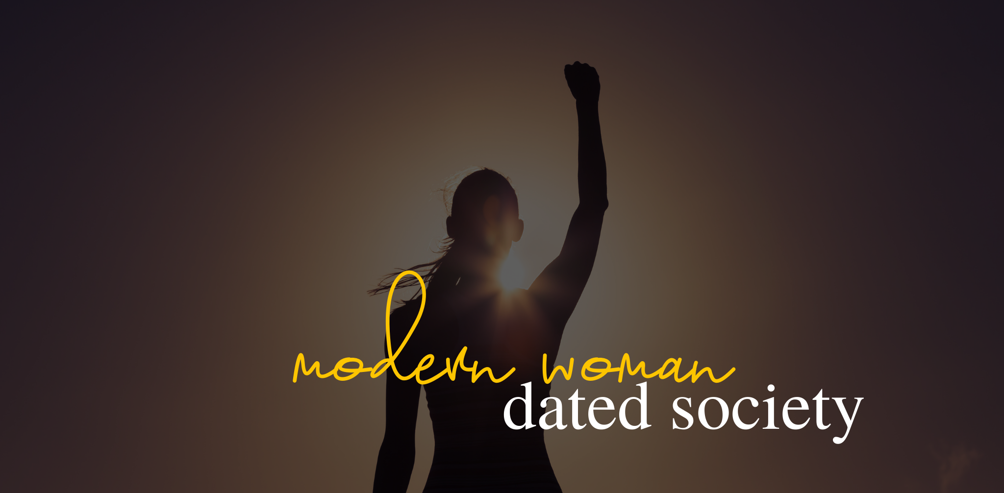 A modern woman in a dated society