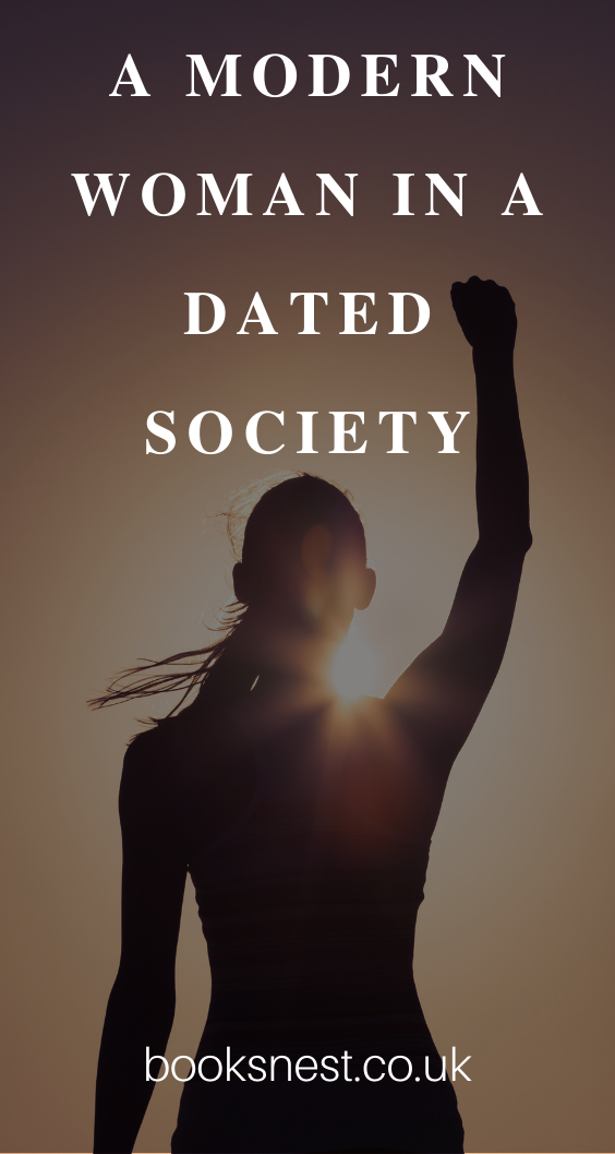 A modern woman in a dated society