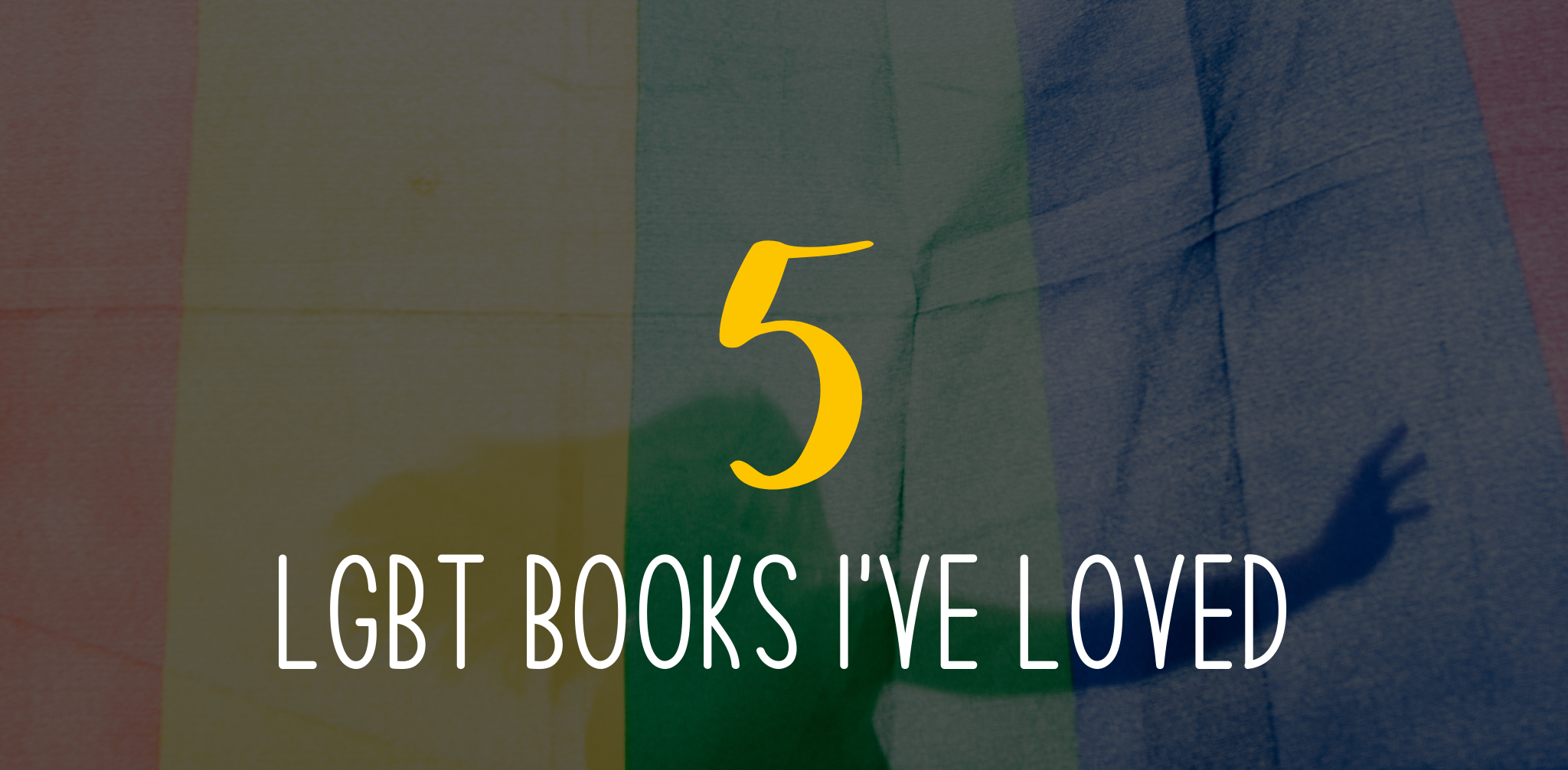 5 LGBTQIA books I have devoured recently