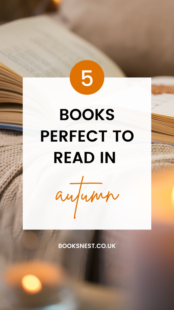 5 Perfect books to read during autumn/fall